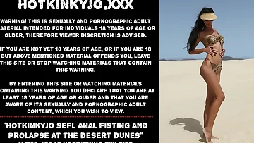 Hotkinkyjo sefl anal going knuckle deep and rosebud at the desert dunes