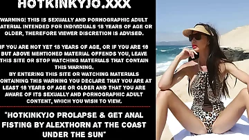 Hotkinkyjo prolapse & get anal fisting by AlexThorn at the coast under the sun